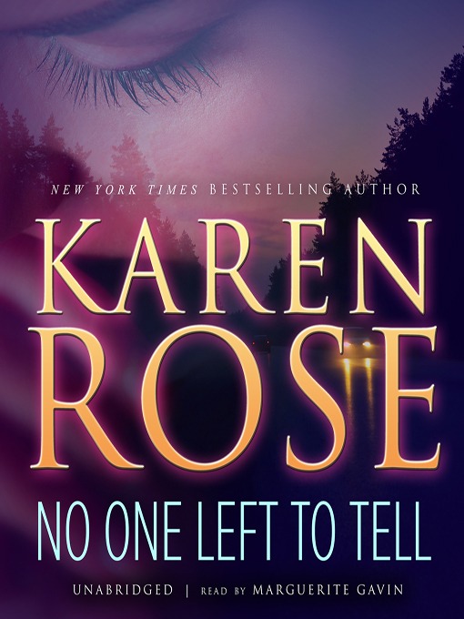 Title details for No One Left to Tell by Karen Rose - Available